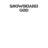 Snowboard - Snowboard God