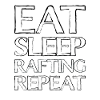 eat sleep rafting