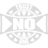 trust no one quote
