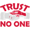 trust no one quote