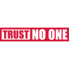 trust no one quote