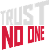 trust no one quote