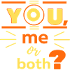 Sie, ich oder beide?