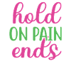 Hold On-pain-ends Mental Health
