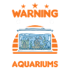 Avertissement Aquarium Aquariophile Aquarist