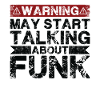 Talking about funk music