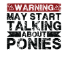 Speaking of ponies