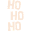 Ho Ho Ho