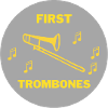 First Trombones