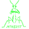 Atheist praying mantis