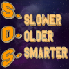 SOS = Slower Older Smarter - Universe