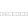 I don't care fact