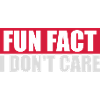 I don't care fact