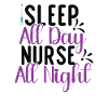 Sleep Day Nurse Night