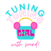 Tuning Girl with Sound