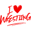 I love wrestling