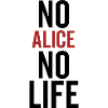 No Alice No Life