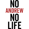 No Andrew No Life
