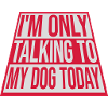 ne parler qu’au chien