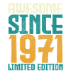 Awesome Since 1971 limited edition.