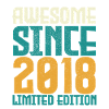 Awesome Since 2018 Limited Edition.