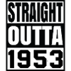 STRAIGHT OUTTA 1953