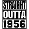 STRAIGHT OUTTA 1956
