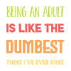 Being An Adult