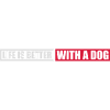 better with a dog
