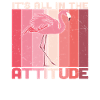 Tout est dans l’attitude Flamingo