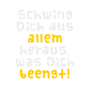 Schwinge Dich...