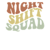 Squad Night Shift