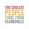Coolest people come from Clarksville