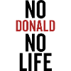 No Donald No Life
