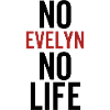 No Evelyn No Life