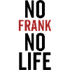 No Frank No Life