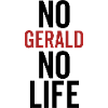 No Gerald No Life