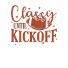 Classy until Kickoff American Football