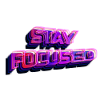 Stay focused - stay focused
