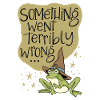 terribly wrong