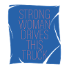 strong woman drives this truck