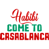 Habibi Come To Casablanca