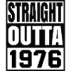 Straight Outta 1976
