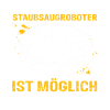 Staubsaugroboter Staubsauger Roboter Spruch