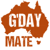 G’DAY MATE