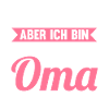 Großmutter Großmama Omi Oma