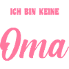 Großmutter Großmama Omi Oma