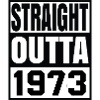 Straight Outta 1973