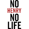 No Henry No Life