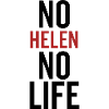 No Helen No Life